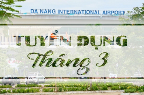 TIN TUYỂN DỤNG THÁNG 3